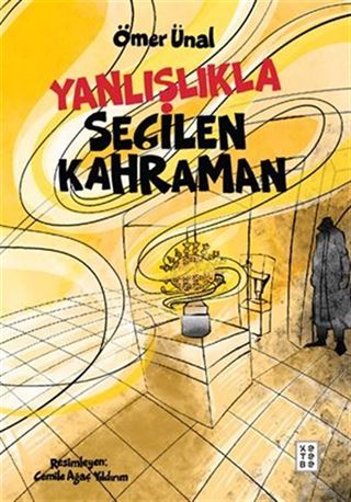 Yanlışlıkla Seçilen Kahraman