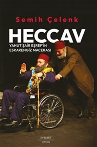 Heccav Yahut Şair Eşref'in Esrarengiz Macerası
