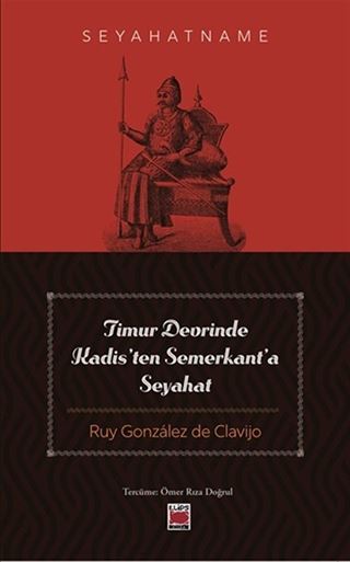 Timur Devrinde Kadis'ten Semerkant'a Seyahat