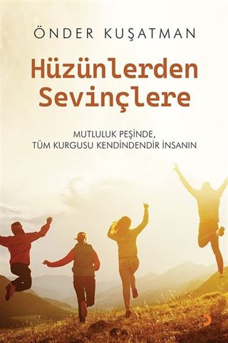 Hüzünlerden Sevinçlere