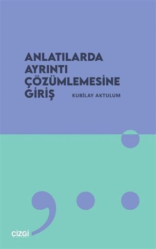 Anlatılarda Ayrıntı Çözümlemesine Giriş