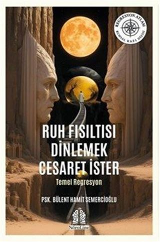 Ruh Fısıltısı Dinlemek Cesaret İster Temel Regresyon