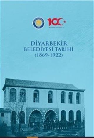 Diyarbekir Belediyesi Tarihi (1869-1922)