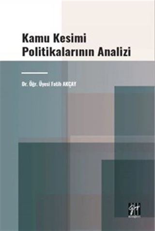 Kamu Kesimi Politikalarının Analizi