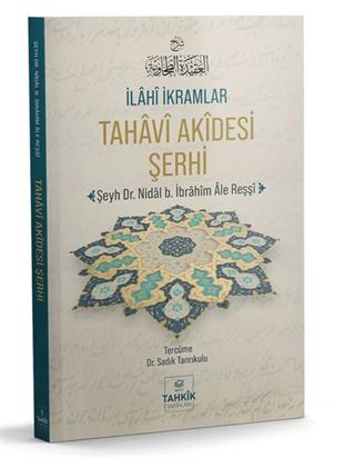 İlahî İkramlar Tahavî Akîdesi Şerhi