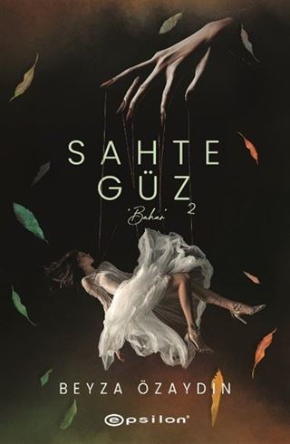 Sahte Güz 2 (Ciltli)