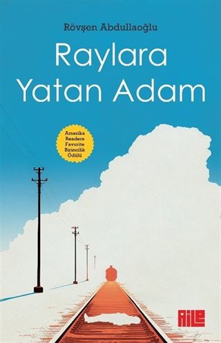 Raylara Yatan Adam