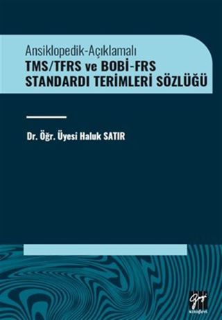 Ansiklopedik-Açiklamali Tms/Tfrs Ve Bobi-Frs Standardi Terimleri Sözlüğü