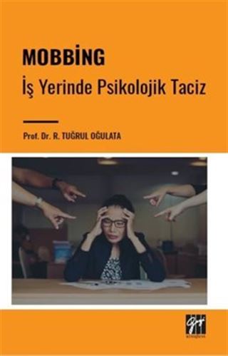 Mobbing - İş Yerinde Psikolojik Taciz
