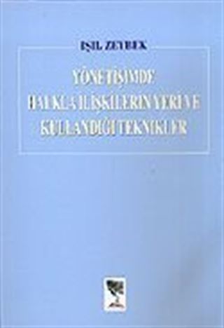 Yönetişimde Halkla İlişkilerin Yeri ve Kullandığı Teknikler