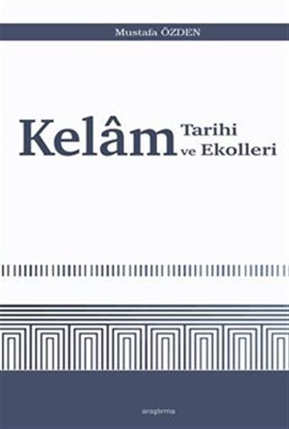 Kelam Tarihi ve Ekolleri