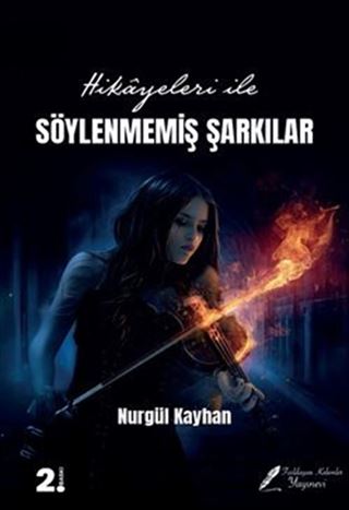 Hikayeleri İle Söylenmemiş Şarkılar