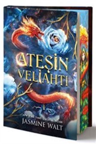 Ateşin Veliahtı (Özel Baskı)
