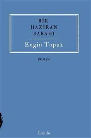 Bir Haziran Sabahı