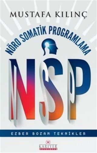 Nsp Nöro Somatik Programlama / Ezber Bozan Teknikler