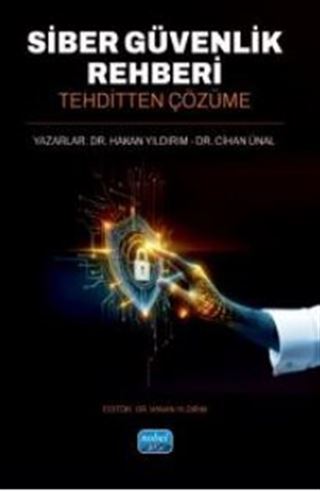 Siber Güvenlik Rehberi - Tehditten Çözüme