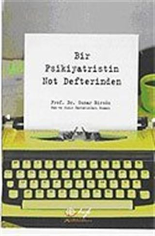 Bir Psikiyatristin Not Defterinden