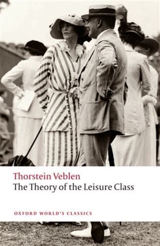The Theory Of The Leisure Class