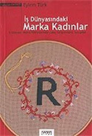 İş Dünyasındaki Marka Kadınlar