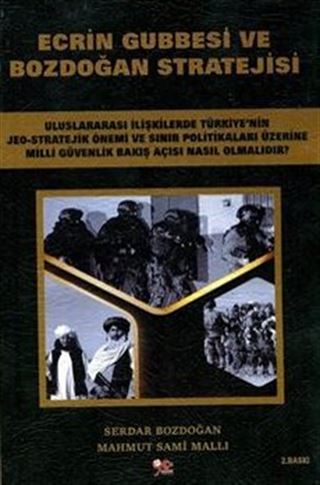 Ecrin Gubbesi ve Bozdoğan Stratejisi