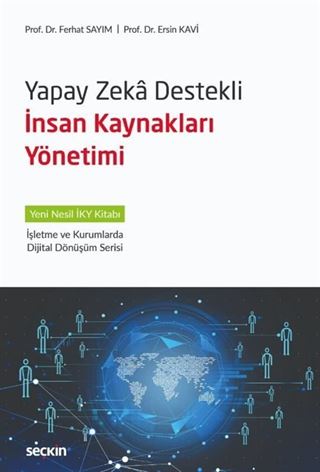 Yapay Zeka Destekli İnsan Kaynakları Yönetimi