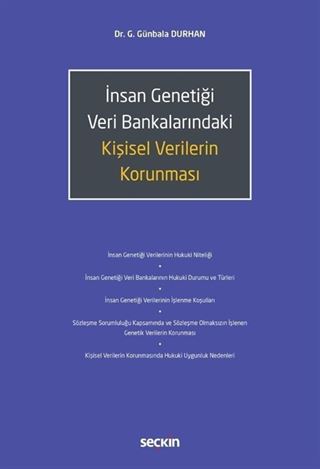 İnsan Genetiği Veri Bankalarındaki Kişisel Verilerin Korunması
