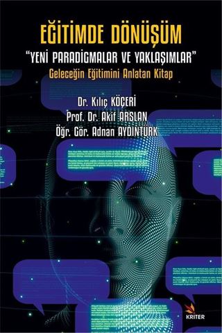 Eğitimde Dönüşüm 'Yeni Paradigmalar ve Yaklaşımlar'