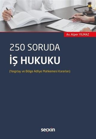 250 Soruda İş Hukuku