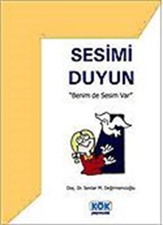 Sesimi Duyun /'Benim de Sesim Var'