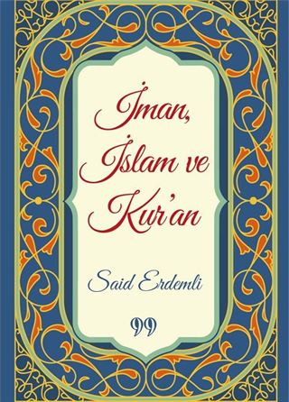 İman, İslam ve Kur'an (Cep Boy)