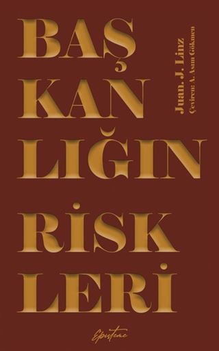 Başkanlığın Riskleri