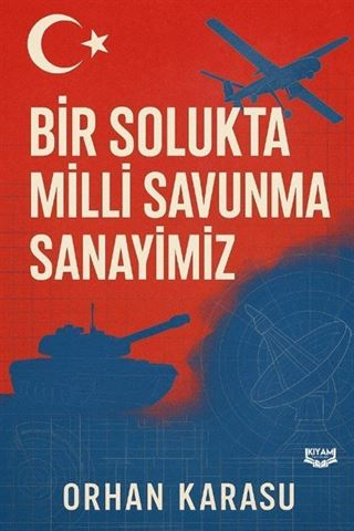 Bir Solukta Milli Savunma Sanayimiz