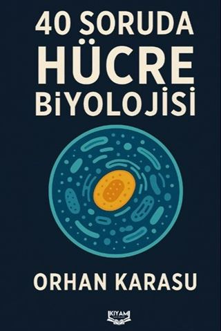 40 Soruda Hücre Biyolojisi