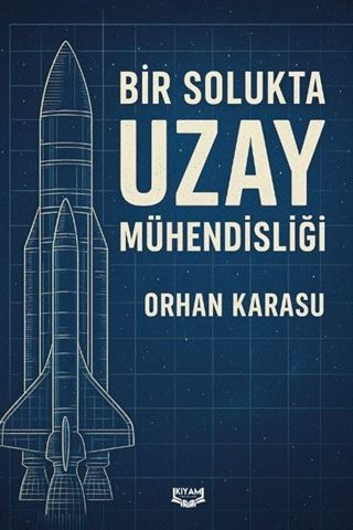 Bir Solukta Uzay Mühendisliği