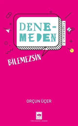 Denemeden Bilemezsin / Fragmanlar 2