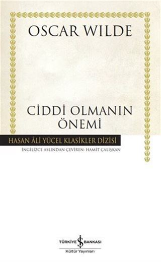 Ciddi Olmanın Önemi (Ciltli)
