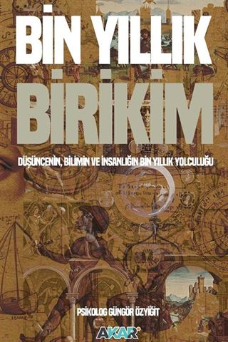 Bin Yıllık Birikim