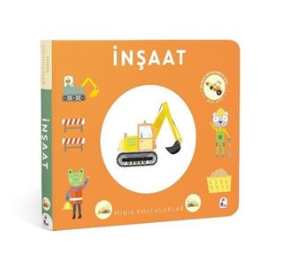 Minik Yolculuklar - İnşaat