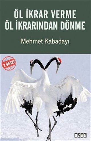 Öl İkrar Verme Öl İkrarından Dönme