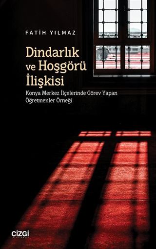 Dindarlık ve Hoşgörü İlişkisi