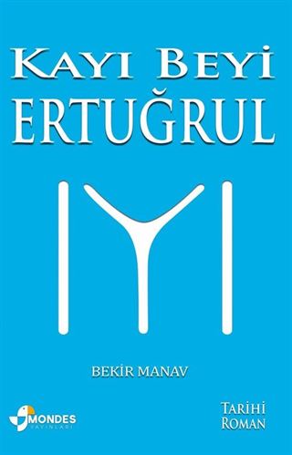 Kayı Beyi Ertuğrul