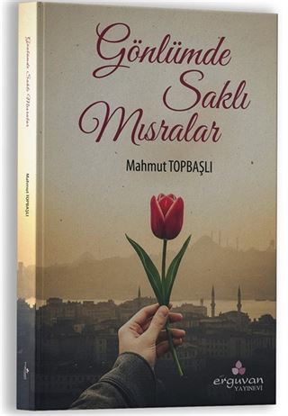 Gönlümde Saklı Mısralar