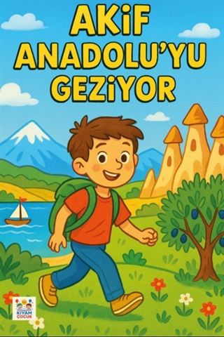 Akif Anadolu'yu Geziyor