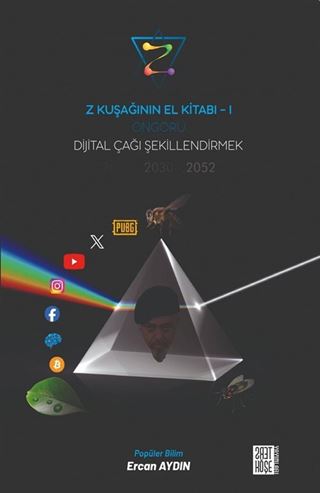 Öngörü Dijital Çağı Şekillendirmek