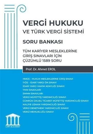 Vergi Hukuku ve Türk Vergi Sistemi - Tüm Kariyer Mesleklerine Giriş Sınavları İçin
