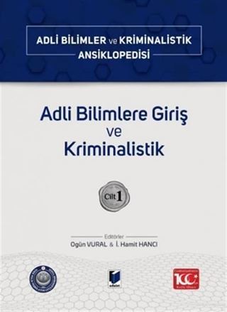 Adli Bilimlere Giriş ve Kriminalistik  Cilt 1