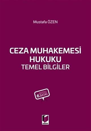 Ceza Muhakemesi Hukuku Temel Bilgiler