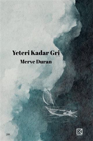 Yeteri Kadar Gri