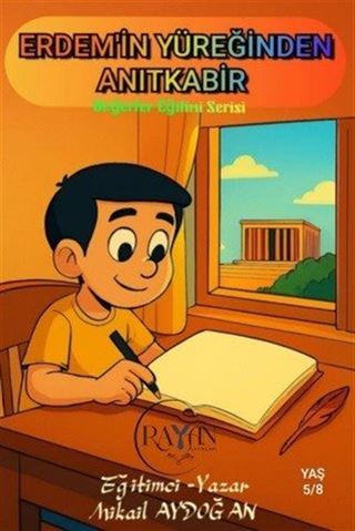Erdem'in Yüreğinden Anıtkabir