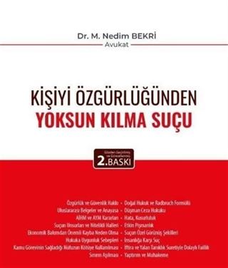 Kişiyi Özgürlüğünden Yoksun Kılma Suçu